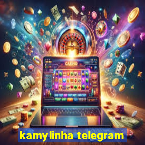 kamylinha telegram